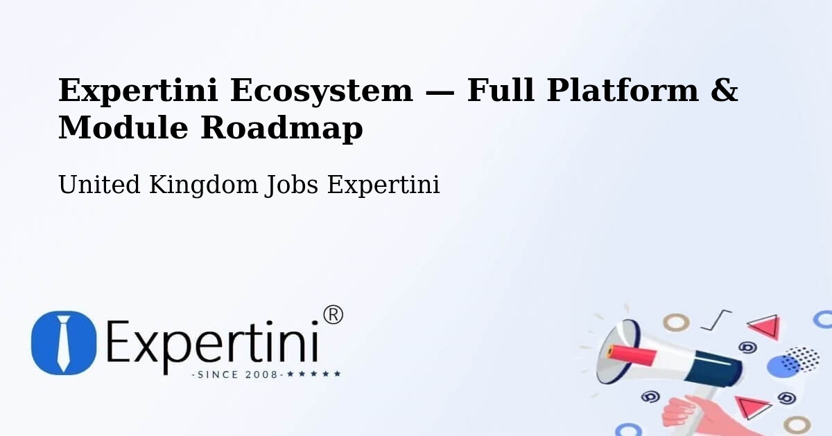 Expertini Ecosystem — Full Platform & Module Roadmap – Towcester