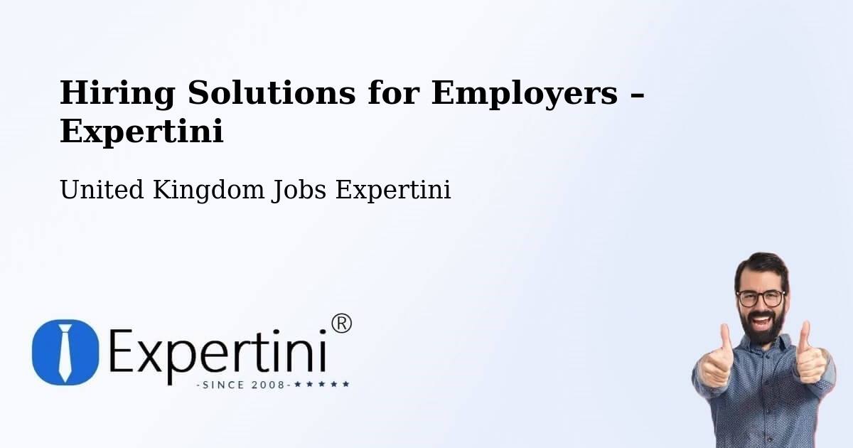 Hiring Solutions for Employers in Towcester - Towcester, United Kingdom Jobs Expertini