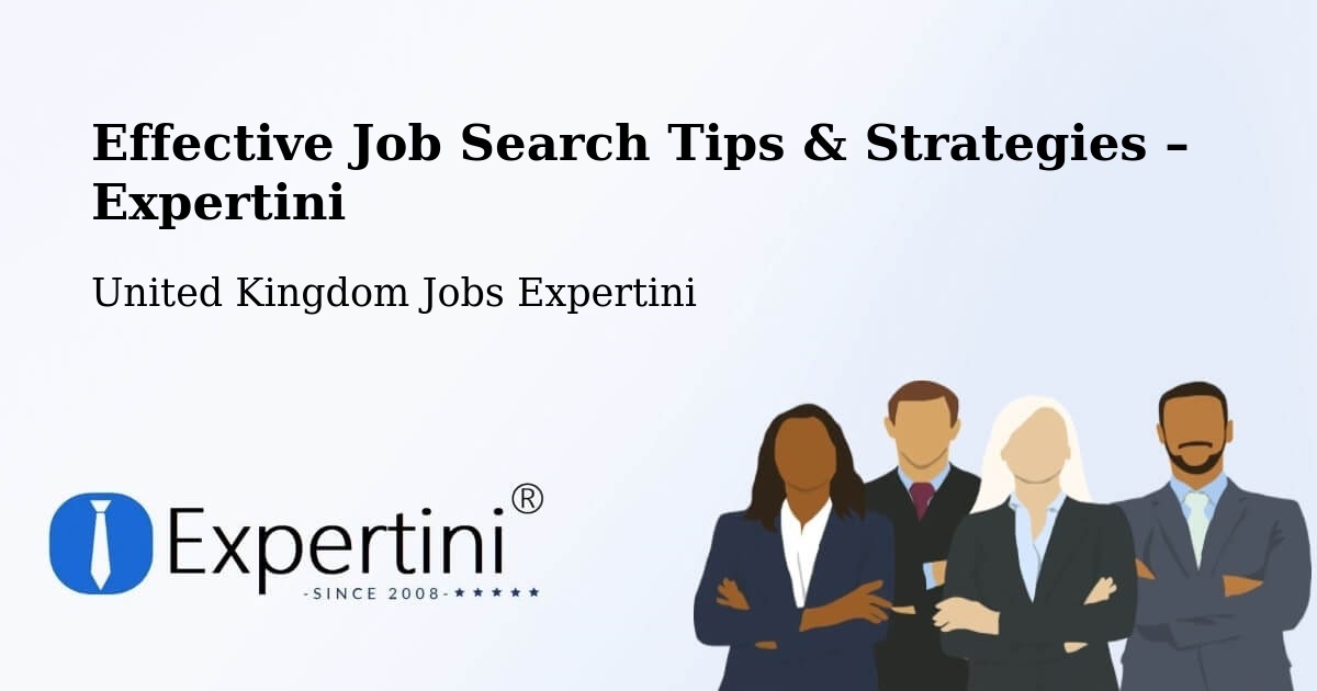 Job Search Tips & Strategies for Job Seekers – Towcester - Towcester, United Kingdom Jobs Expertini